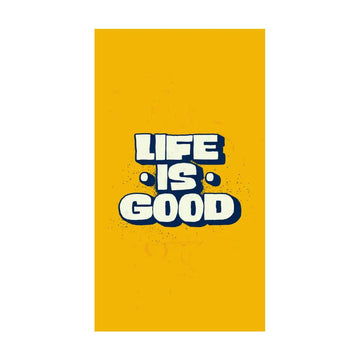 LIFE IS GOOD MOBILE COVER