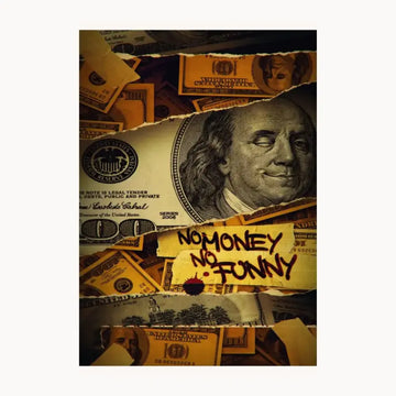 No Money No Funny Metal Poster
